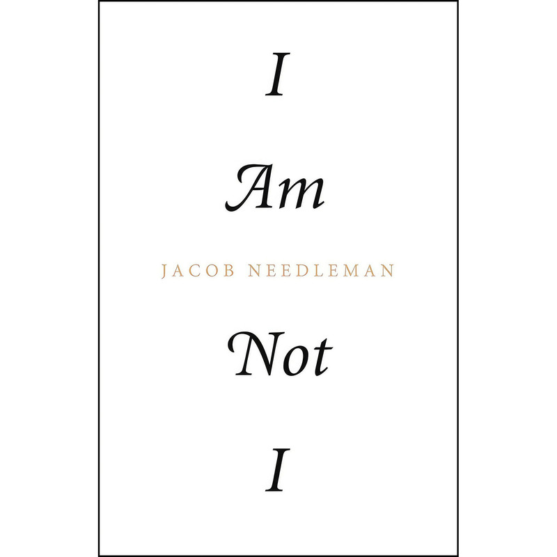 کتاب I Am Not I اثر Jacob Needleman انتشارات North Atlantic Books