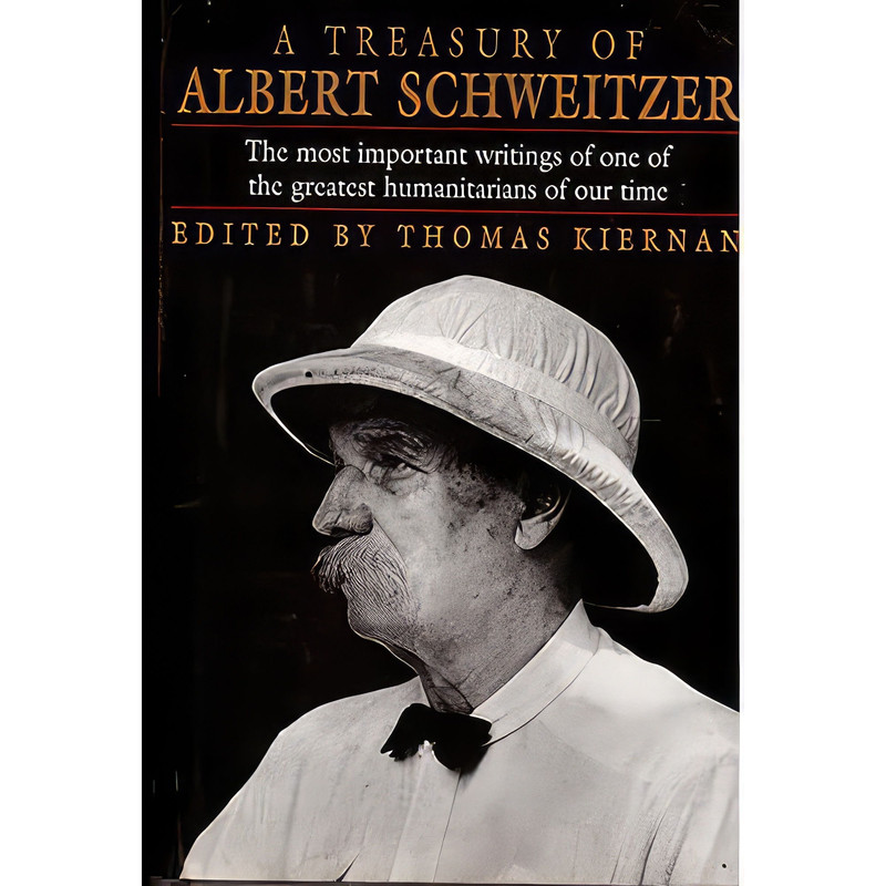 کتاب A Treasury of Albert Schweitzer اثر Albert Schweitzer انتشارات Gramercy