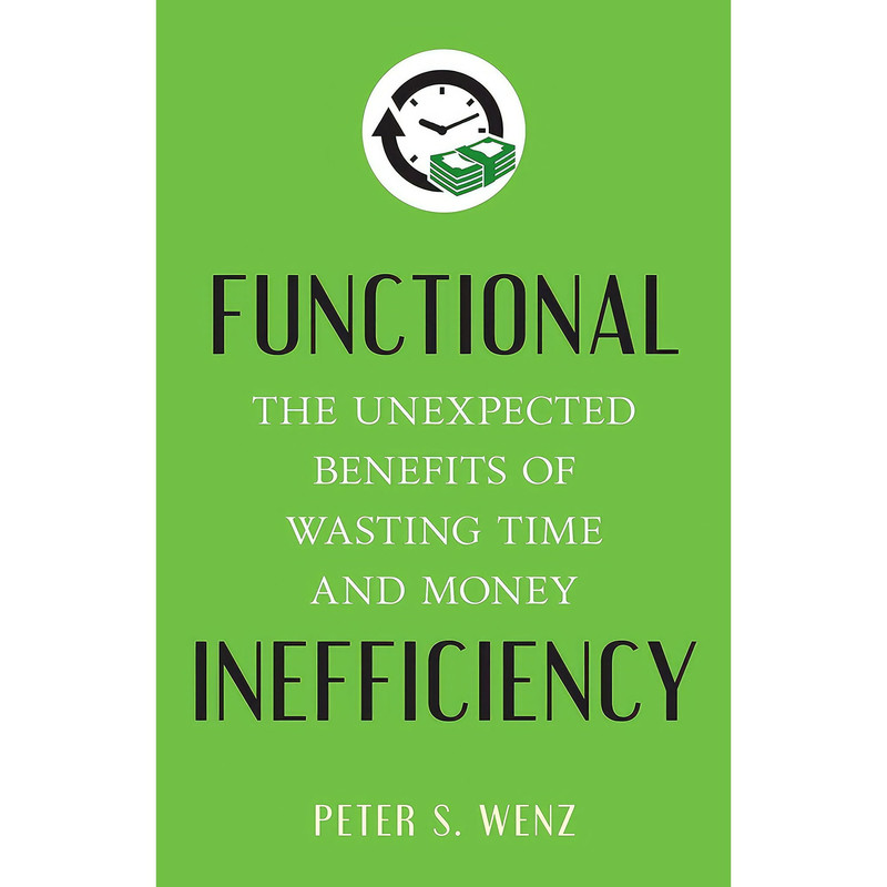 کتاب Functional Inefficiency اثر جمعی از نویسندگان انتشارات Prometheus