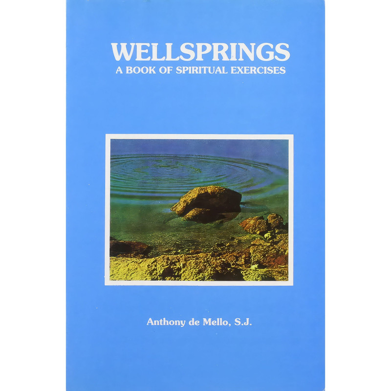 کتاب Wellsprings اثر Anthony de Mello انتشارات Gujarat Sahitya Prakash