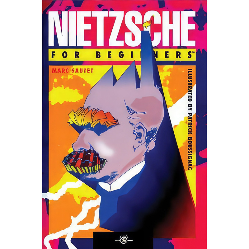 کتاب Nietzsche For Beginners اثر Marc Sautet and Patrick Boussignac انتشارات For Beginners