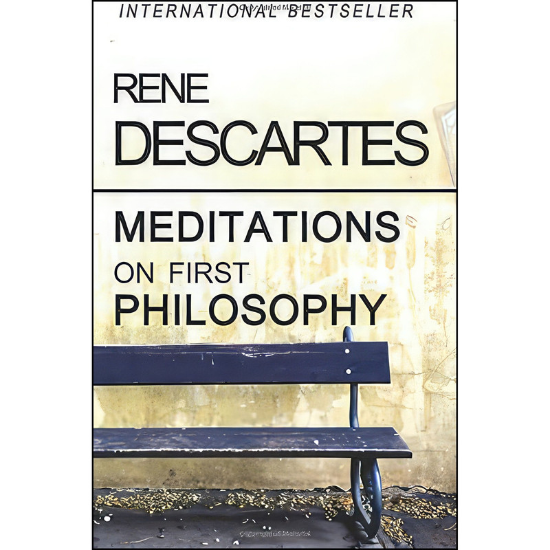 کتاب Meditations on First Philosophy اثر Rene Descartes انتشارات تازه‌ها