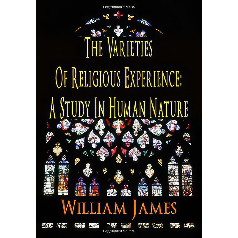 کتاب The Varieties Of Religious Experience اثر William James انتشارات تازه‌ها