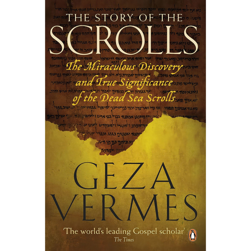 کتاب The Story of the Scrolls اثر Geza Vermes انتشارات Penguin