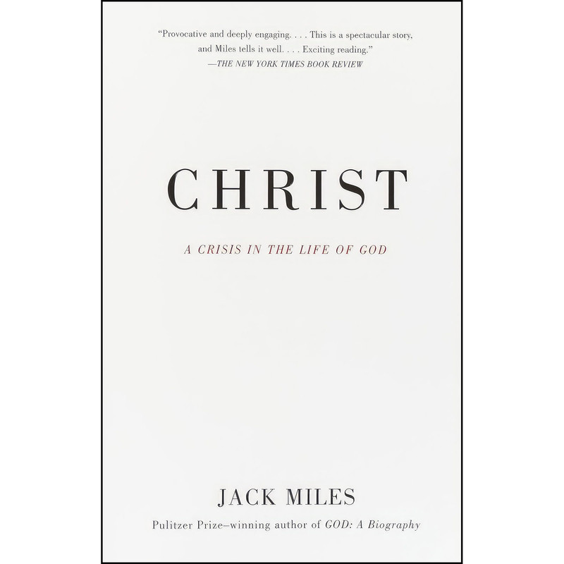 کتاب Christ اثر Jack Miles and Jack Miles انتشارات Vintage