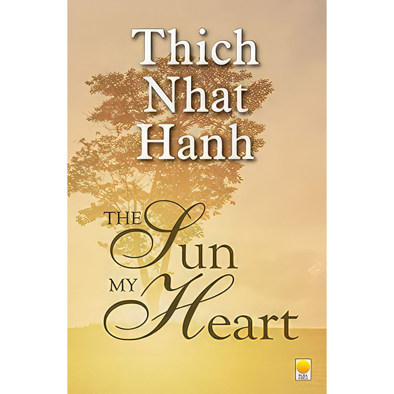 کتاب The Sun My Heart اثر Thich Nhat Hanh انتشارات Full Circle