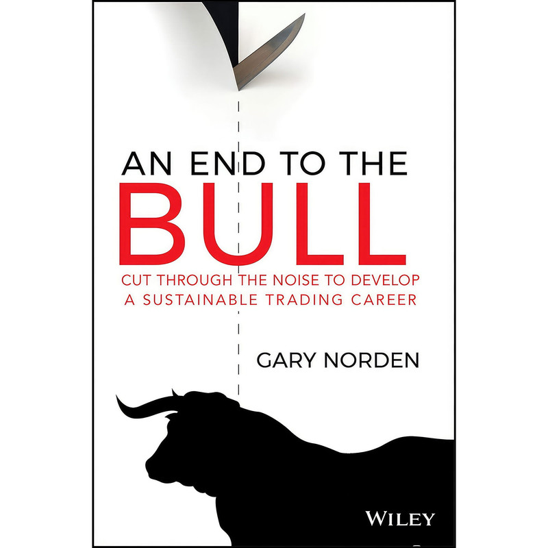 کتاب An End to the Bull اثر Gary Norden انتشارات Wiley