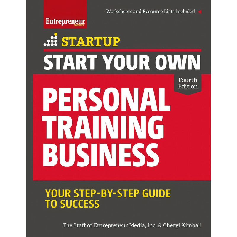 کتاب Start Your Own Personal Training Business اثر جمعی از نویسندگان انتشارات Entrepreneur Press