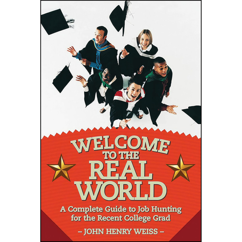 کتاب Welcome to the Real World اثر John Henry Weiss انتشارات Skyhorse