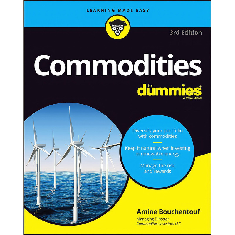 کتاب Commodities For Dummies اثر Amine Bouchentouf انتشارات For Dummies