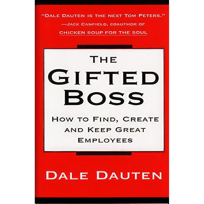 کتاب The Gifted Boss  اثر Dale A. Dauten انتشارات William Morrow
