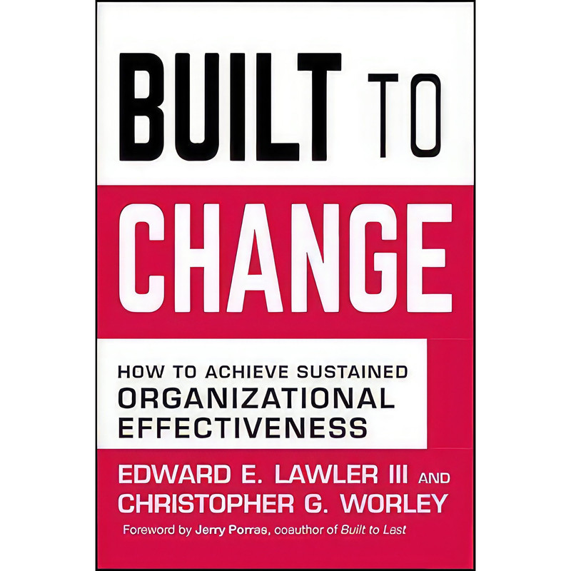کتاب Built to Change اثر جمعی از نویسندگان انتشارات Jossey-Bass