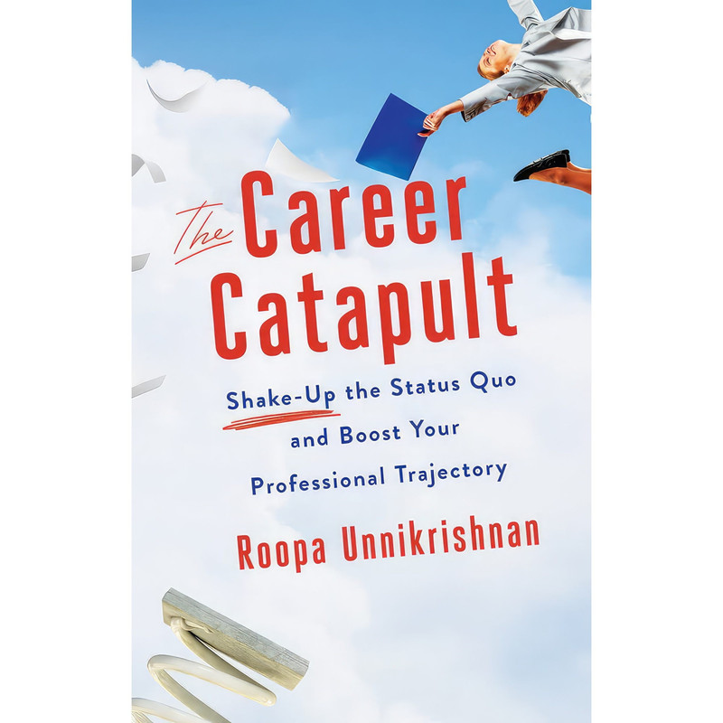 کتاب The Career Catapult اثر Roopa Unnikrishnan انتشارات Weiser