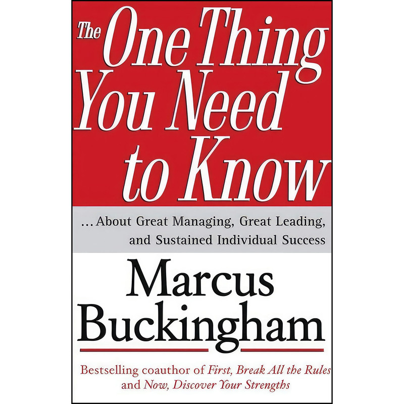 کتاب The One Thing You Need to Know اثر Marcus Buckingham انتشارات Free Press