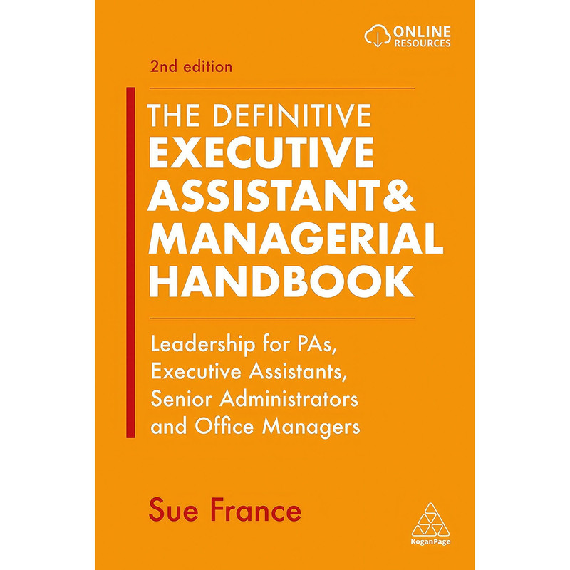 کتاب The Definitive Executive Assistant & Managerial Handbook اثر Sue France انتشارات Kogan Page