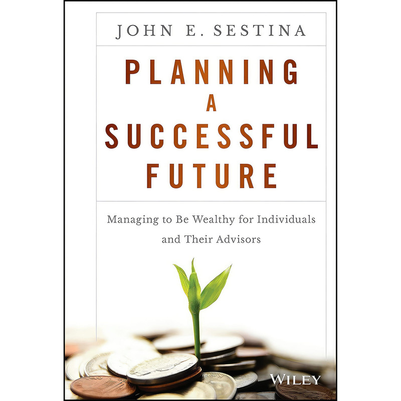 کتاب Planning a Successful Future اثر John E. Sestina انتشارات Wiley