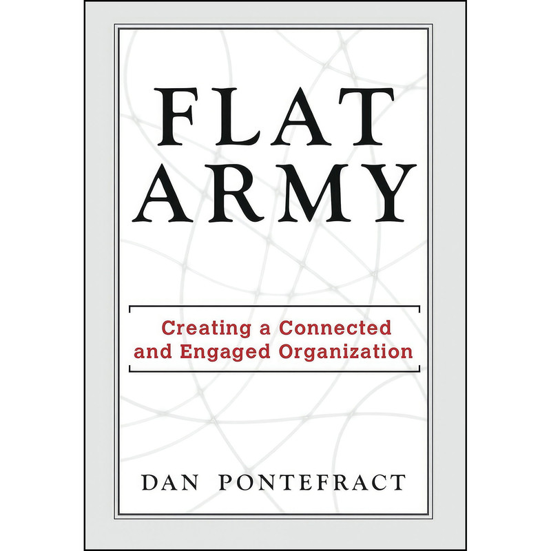 کتاب Flat Army اثر Dan Pontefract انتشارات Elevate
