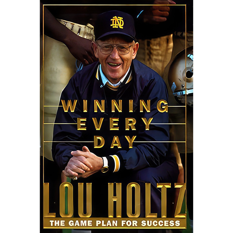 کتاب Winning Every Day اثر Lou Holtz انتشارات Harper Business