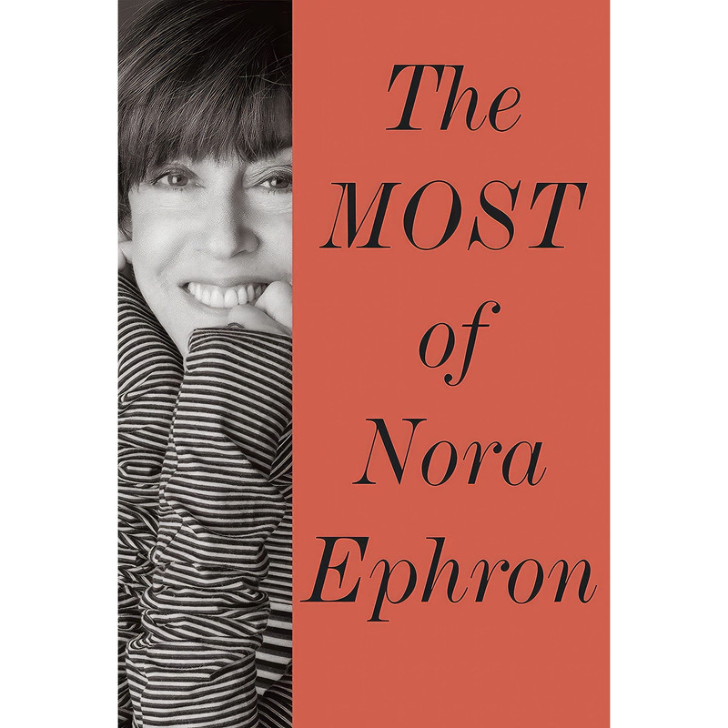 کتاب The Most of Nora Ephron اثر Nora Ephron انتشارات Knopf