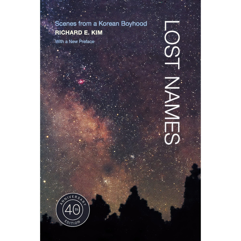 کتاب Lost Names اثر Richard E. Kim انتشارات University of California Press