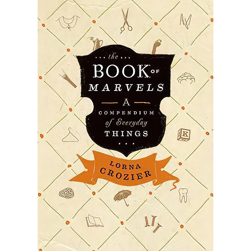 کتاب The Book of Marvels اثر Lorna Crozier انتشارات Greystone Books