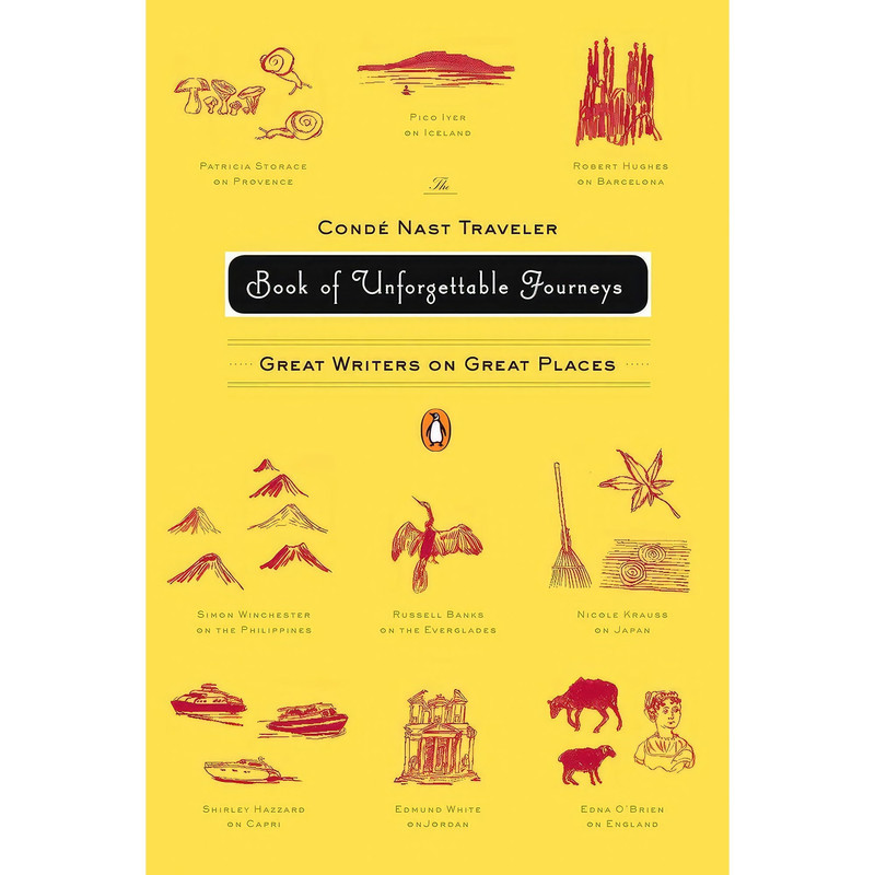 کتاب The Conde Nast Traveler Book of Unforgettable Journeys اثر Various and Klara Glowczewska انتشارات Penguin Books