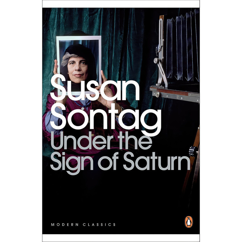 کتاب Under the Sign of Saturn اثر Susan Sontag انتشارات Penguin Books