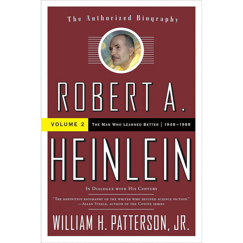 کتاب Robert A. Heinlein اثر William H. Patterson انتشارات Tor Books