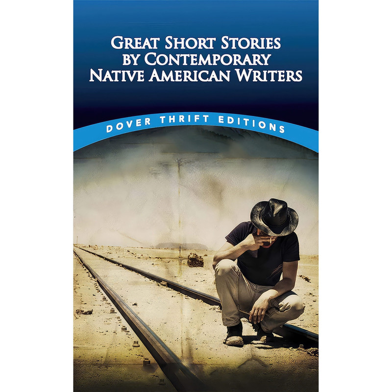 کتاب Great Short Stories by Contemporary Native American Writers  اثر Bob Blaisdell انتشارات Dover Publications