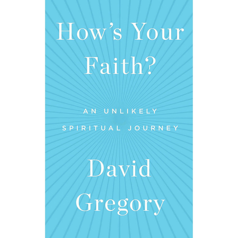 کتاب Hows Your Faith? اثر David Gregory انتشارات Simon & Schuster