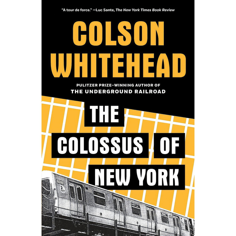 کتاب The Colossus of New York اثر Colson Whitehead انتشارات تازه‌ها