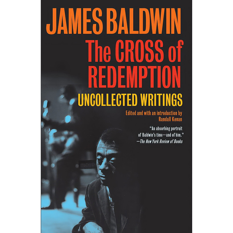 کتاب The Cross of Redemption اثر James Baldwin and Randall Kenan انتشارات Vintage