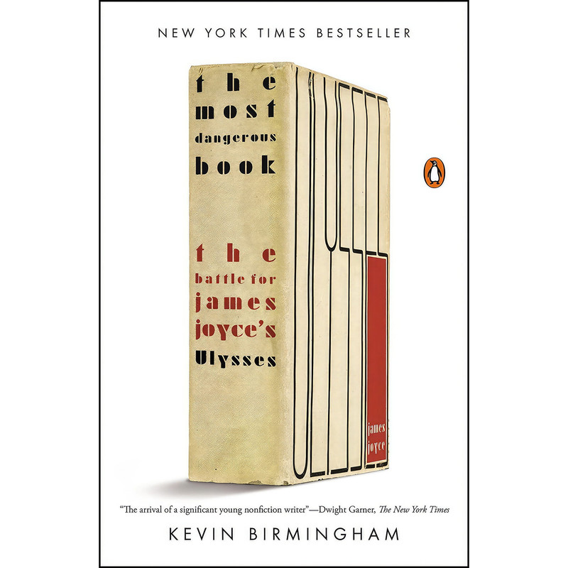کتاب The Most Dangerous Book اثر Kevin Birmingham and Kevin Birmingham انتشارات Penguin Books