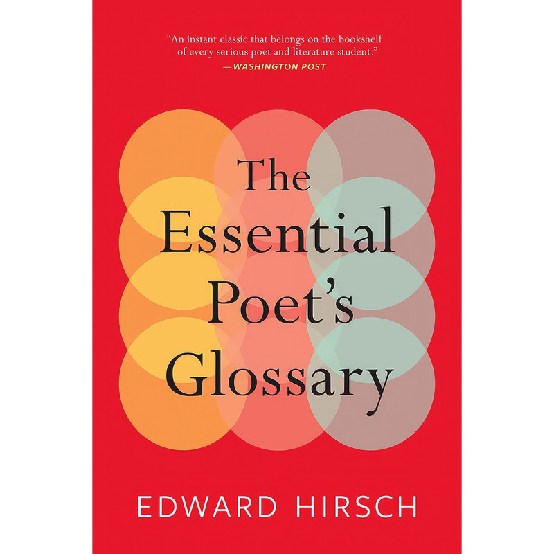 کتاب The Essential Poets Glossary اثر Edward Hirsch انتشارات Ecco