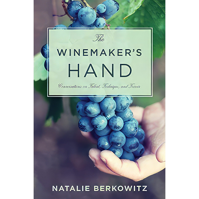 کتاب The Winemakers Hand اثر Natalie Berkowitz انتشارات Columbia University Press