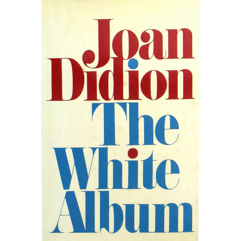 کتاب White Album اثر Joan Didion انتشارات Trafalgar Square