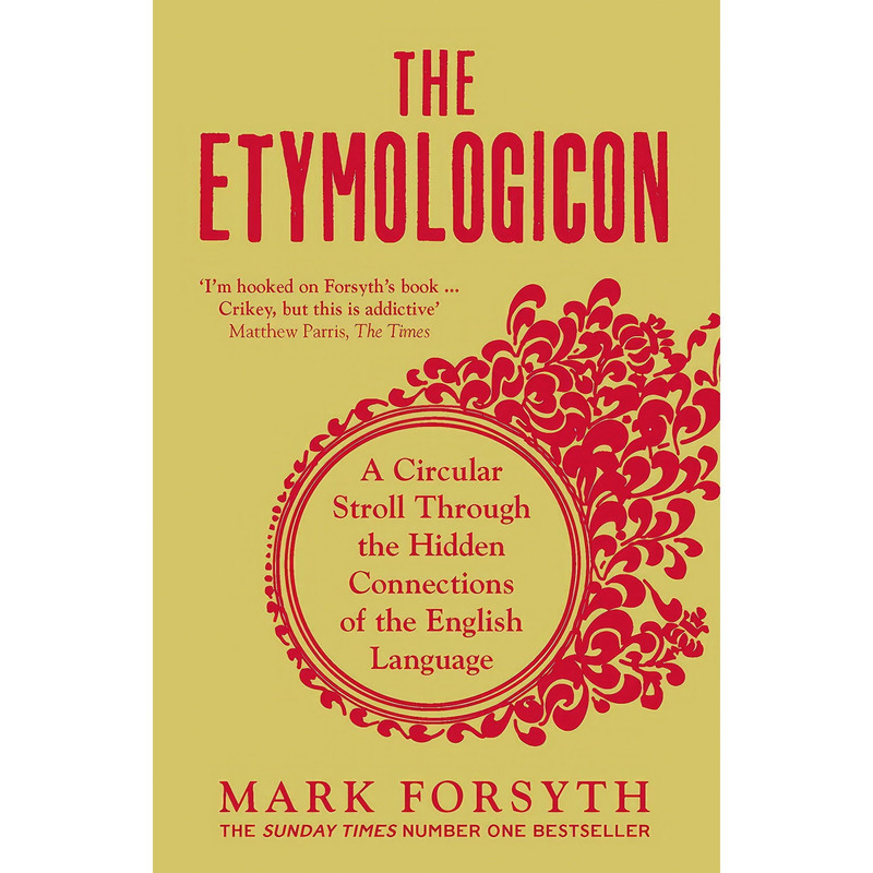 کتاب The Etymologicon اثر Mark Forsyth انتشارات Icon Books Ltd