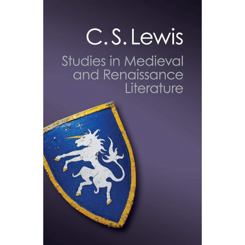 کتاب Studies in Medieval and Renaissance Literature  اثر C. S. Lewis and Walter Hooper انتشارات Cambridge University Press