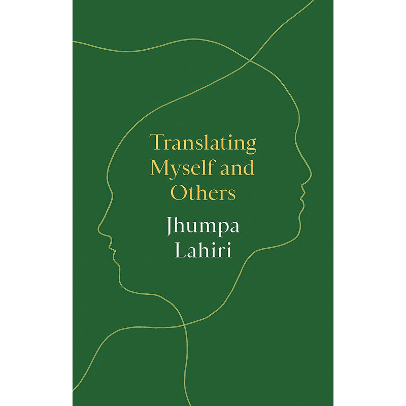 کتاب Translating Myself and Others اثر Jhumpa Lahiri انتشارات Princeton University Press