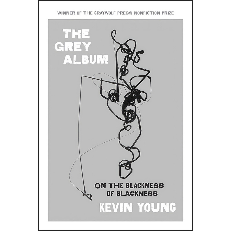 کتاب The Grey Album اثر Kevin Young انتشارات Graywolf Press