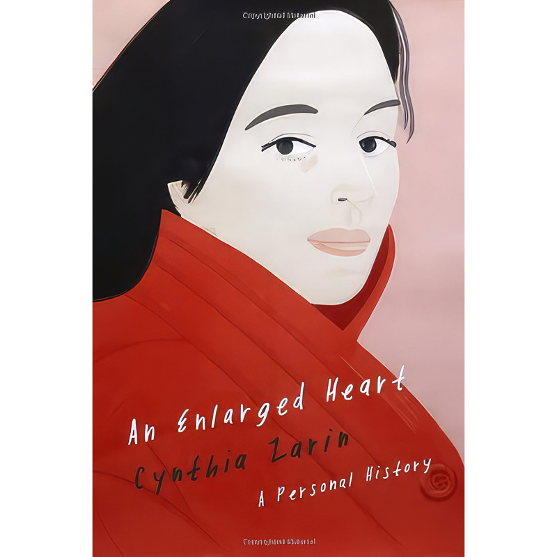 کتاب An Enlarged Heart اثر Cynthia Zarin انتشارات Knopf