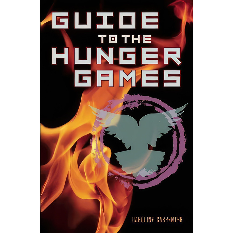 کتاب Guide to the Hunger Games اثر Caroline Carpenter انتشارات Plexus Publishing