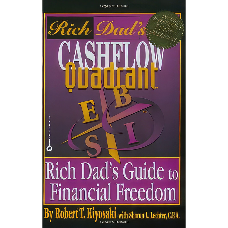 کتاب Rich Dads Cashflow Quadrant اثر Robert T. Kiyosaki and Sharon L. Lechter انتشارات Business Plus