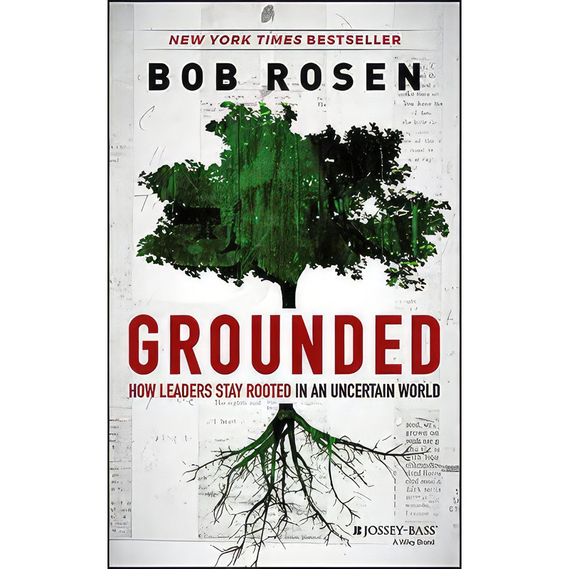 کتاب Grounded اثر Bob Rosen انتشارات Jossey-Bass