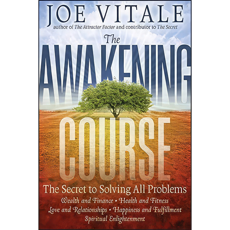 کتاب The Awakening Course اثر Joe Vitale انتشارات Wiley