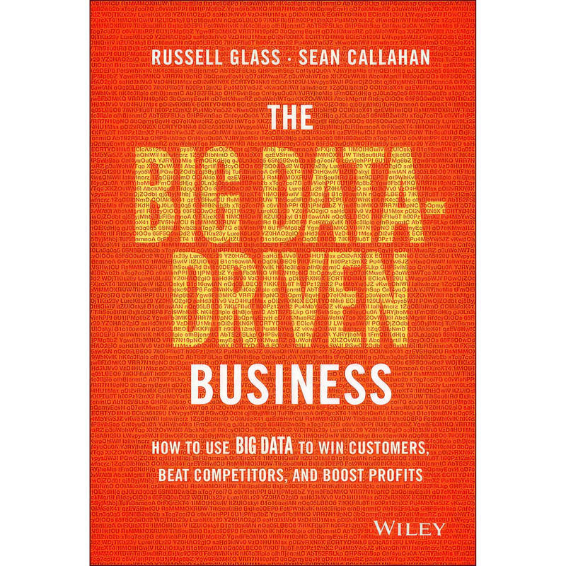 کتاب The Big Data-Driven Business اثر Russell Glass and Sean Callahan انتشارات Wiley