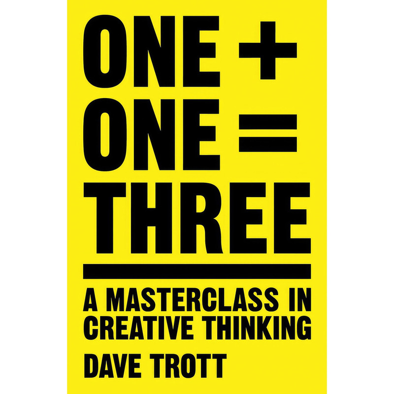 کتاب One Plus One Equals Three اثر Dave Trott انتشارات Pan Macmillan