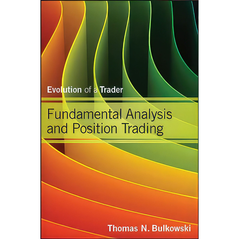 کتاب Fundamental Analysis and Position Trading اثر Thomas N. Bulkowski انتشارات Wiley