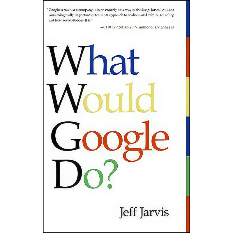 کتاب What Would Google Do? اثر Jeff Jarvis انتشارات Harper Business