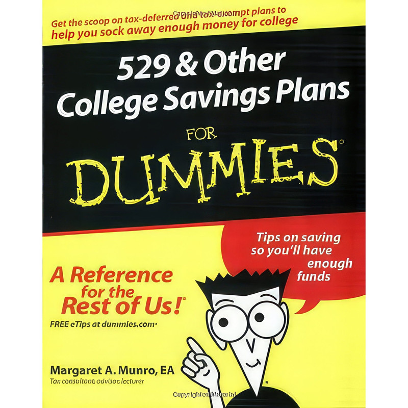 کتاب 529 and Other College Savings Plans For Dummies اثر Margaret A. Munro انتشارات For Dummies